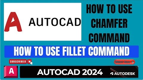 How to use Fillet in AutoCAD 2024 | How to use chamfer in AutoCAD 2024