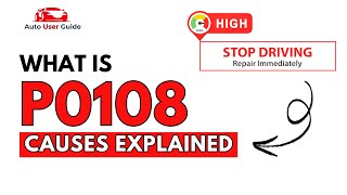 What is P0108 : Engine Error Code Causes Explained