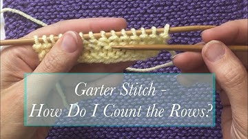 Garter Stitch - How do I Count the Rows?