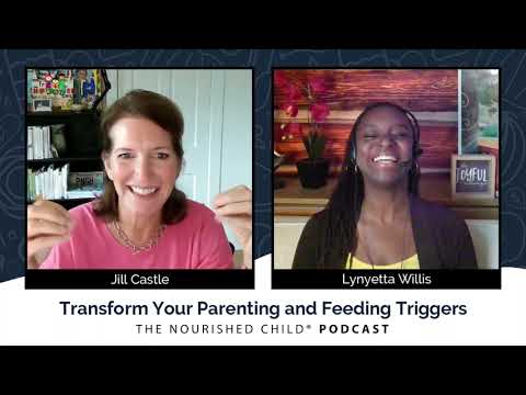 Transform Your Parenting and Feeding Triggers