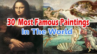 30  Most Famous Paintings In The World