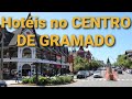 Hotéis no CENTRO DE GRAMADO.