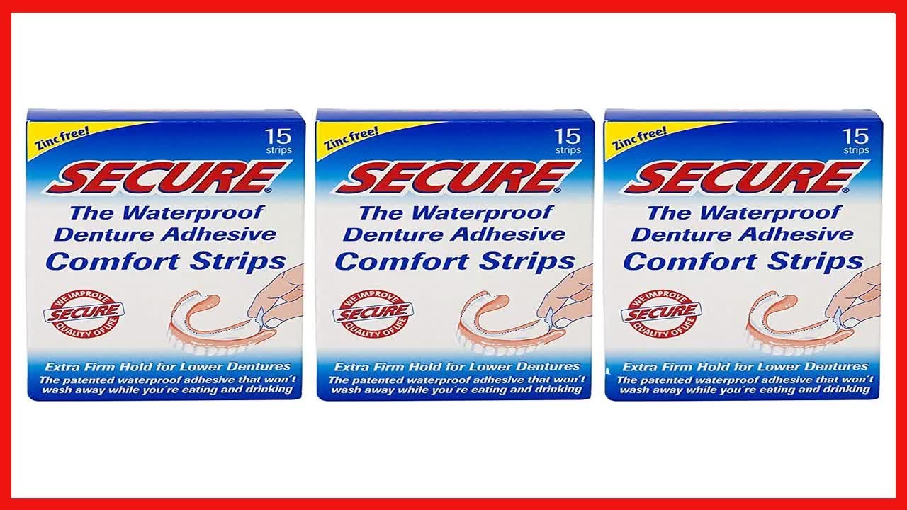 Secure Comfort Strips Waterproof Denture Adhesive Zinc Free Extra