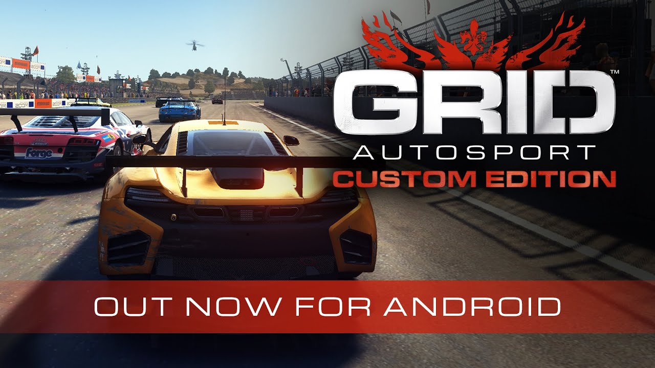 Grid™ Autosport Custom Edition – Apps On Google Play