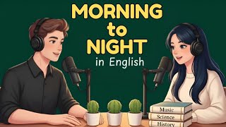 Talking About Daily Routine Spoken English Speak English Every Day Learn English Fast