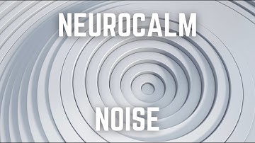 NEUROCALM NOISE | 12 Hours | No Midway Ads | Black Screen | Relax/ Sleep/ Focus/ Calm Anxiety