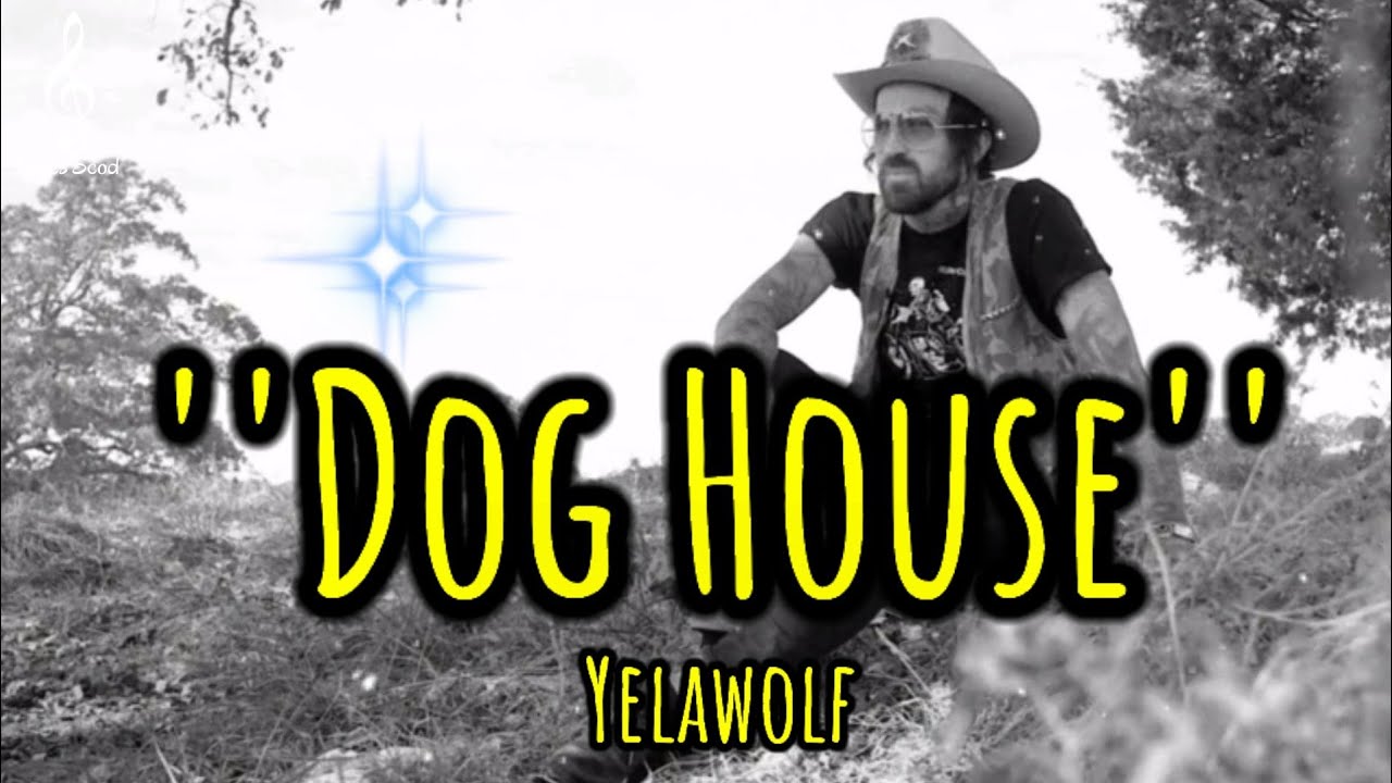Yelawolf ''Dog House'' (song) YouTube