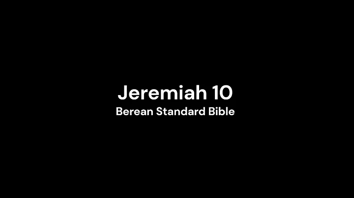 Jeremiah 10 BSB