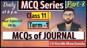 Journal MCQs | MCQ Practice of Class 11 -Accounts | Journal Entries | Recording of Transactions |
