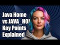 Understanding the Difference Between java.home and JAVA_HOME in Java