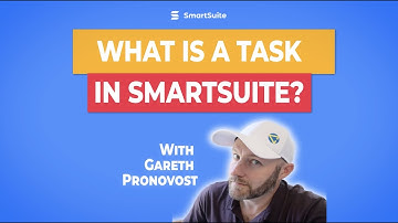 What is a Task in SmartSuite | SmartSuite Academy