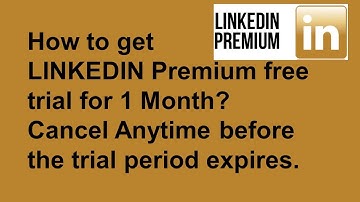 How to get LINKEDIN Premium free trial for 1 Month? Cancel Anytime