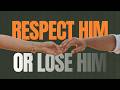 RESPECT Means DIFFERENT Things To MEN And WOMEN Adam Lane Smith 