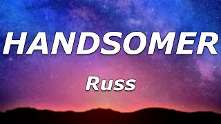 Russ - HANDSOMER (Lyrics) - \\