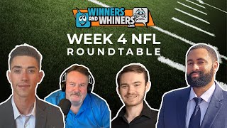 Winners & Whiners NFL Week 4 Round Table - Predictions with our Top Experts