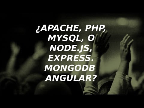 ¿Debo Empezar con Php, Mysql, Apache O Nodejs, Mongodb, Angularjs,  Express?