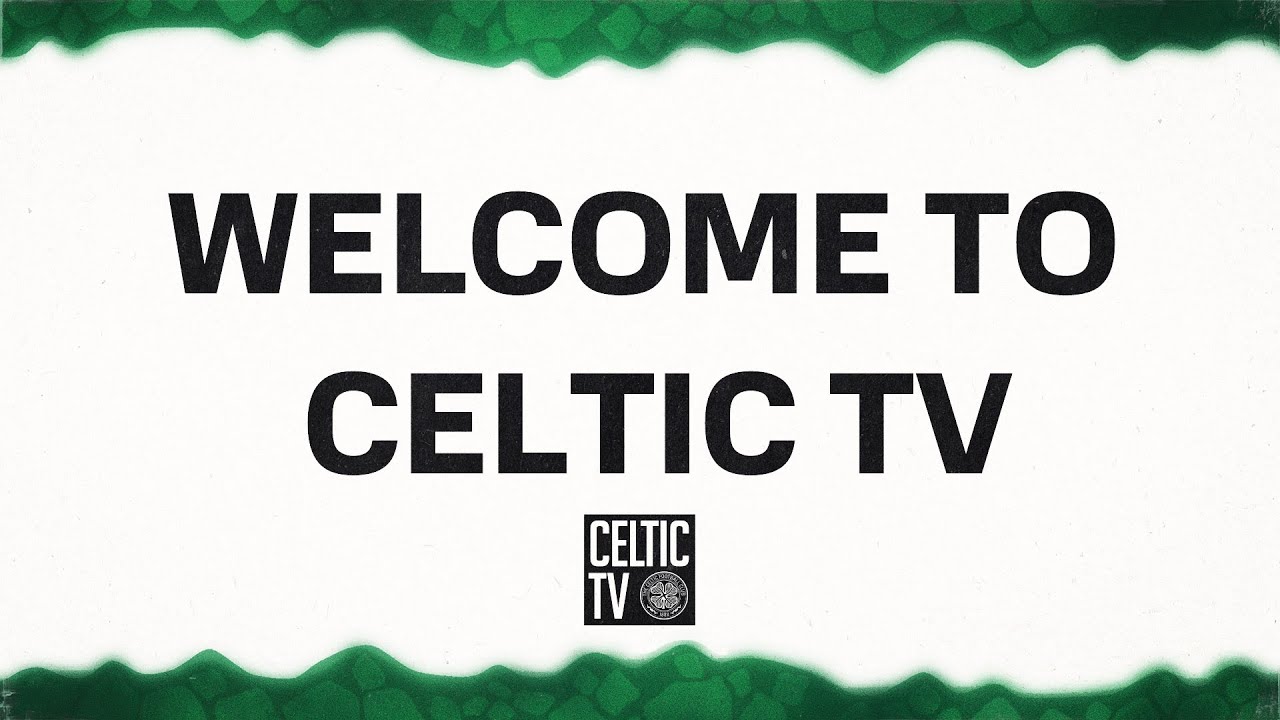 Celtic v Ross County | Pre-Match Coverage🍀 - YouTube