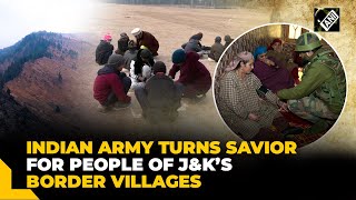 Indian Army promotes tourism in border villages of Jammu and Kashmir; locals express gratitude