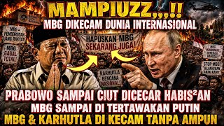 MAMPUZZ😱PRABOWO DIKECAM DUNIA HABIS²AN KARNA MBG & KARHUTLA⁉️Prabowo Sampai Dicuekin Presiden Rusia 
