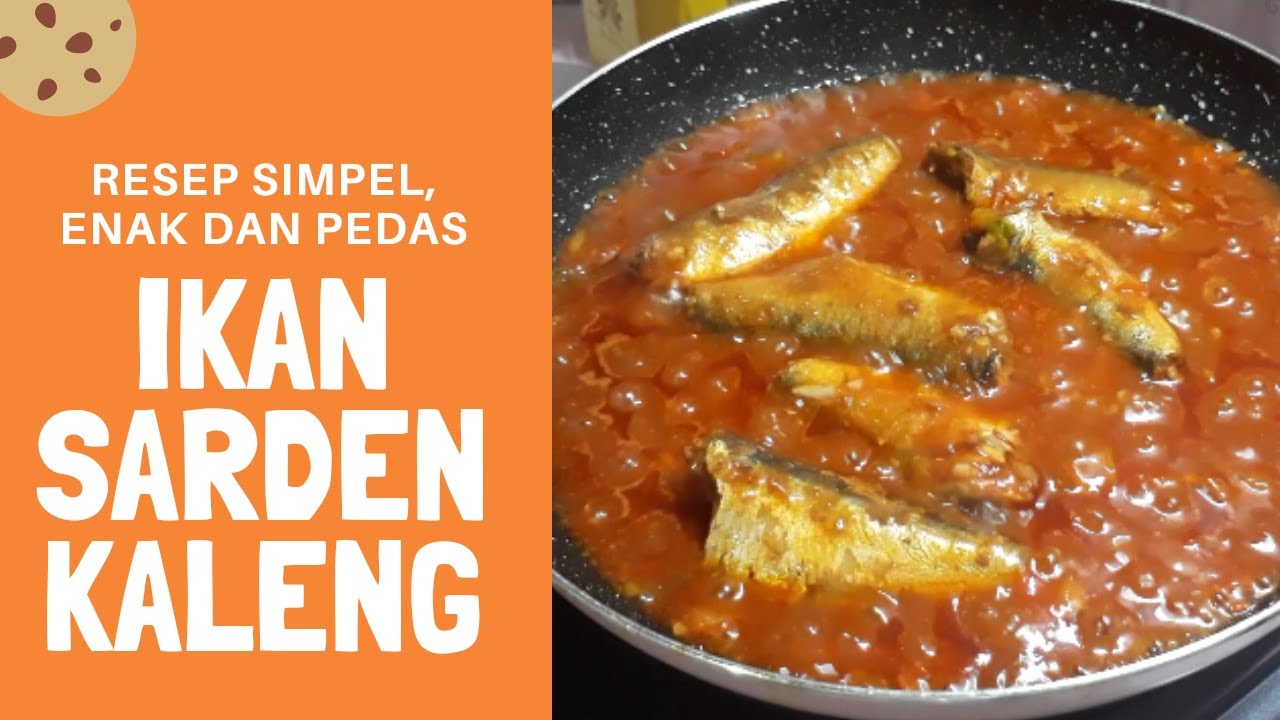 RESEP IKAN SARDEN KALENG PEDAS MASAKAN SEDERHANA, ENAK RESEP IKAN SARDEN KALENG PEDAS MASAKAN SEDERHANA, ENAK