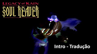 Soul Reaver Intro Legendado pt br