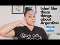 Things i dont like about argentina a jamaican in argentina