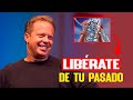 Libérate HOY de las ataduras del sufrimiento y el rencor. Dr, Joe Dispenza en español.