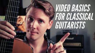 How I Make Classical Guitar Videos!