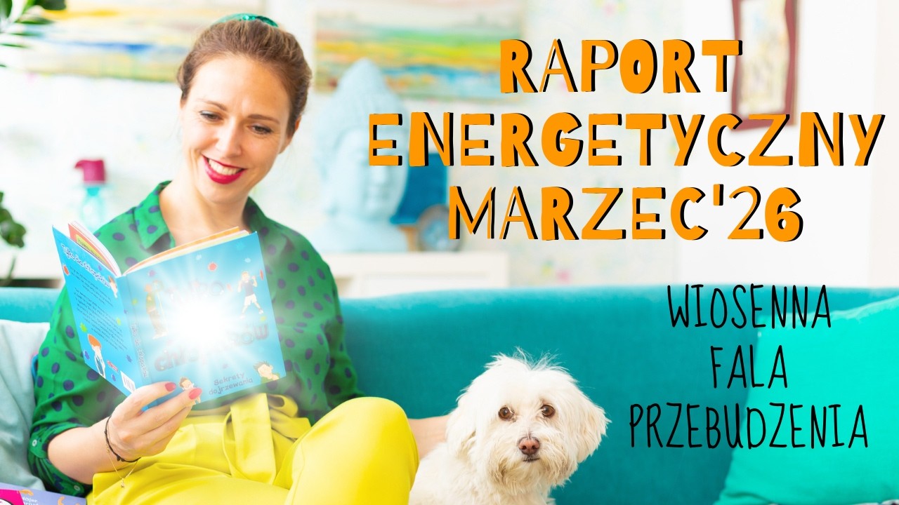 Komentarz do Raportu Energetycznego Marzec'26 Wosenna Fala Przebudzenia