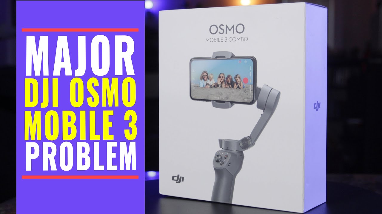DJI Osmo Mobile 3 has a MAJOR PROBLEM | Unboxing and Review - YouTube
