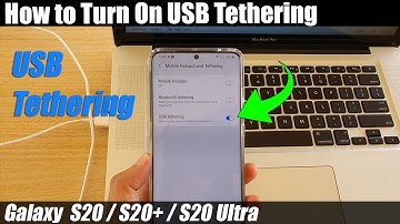 Galaxy S20/S20+: How to Turn On USB Tethering
