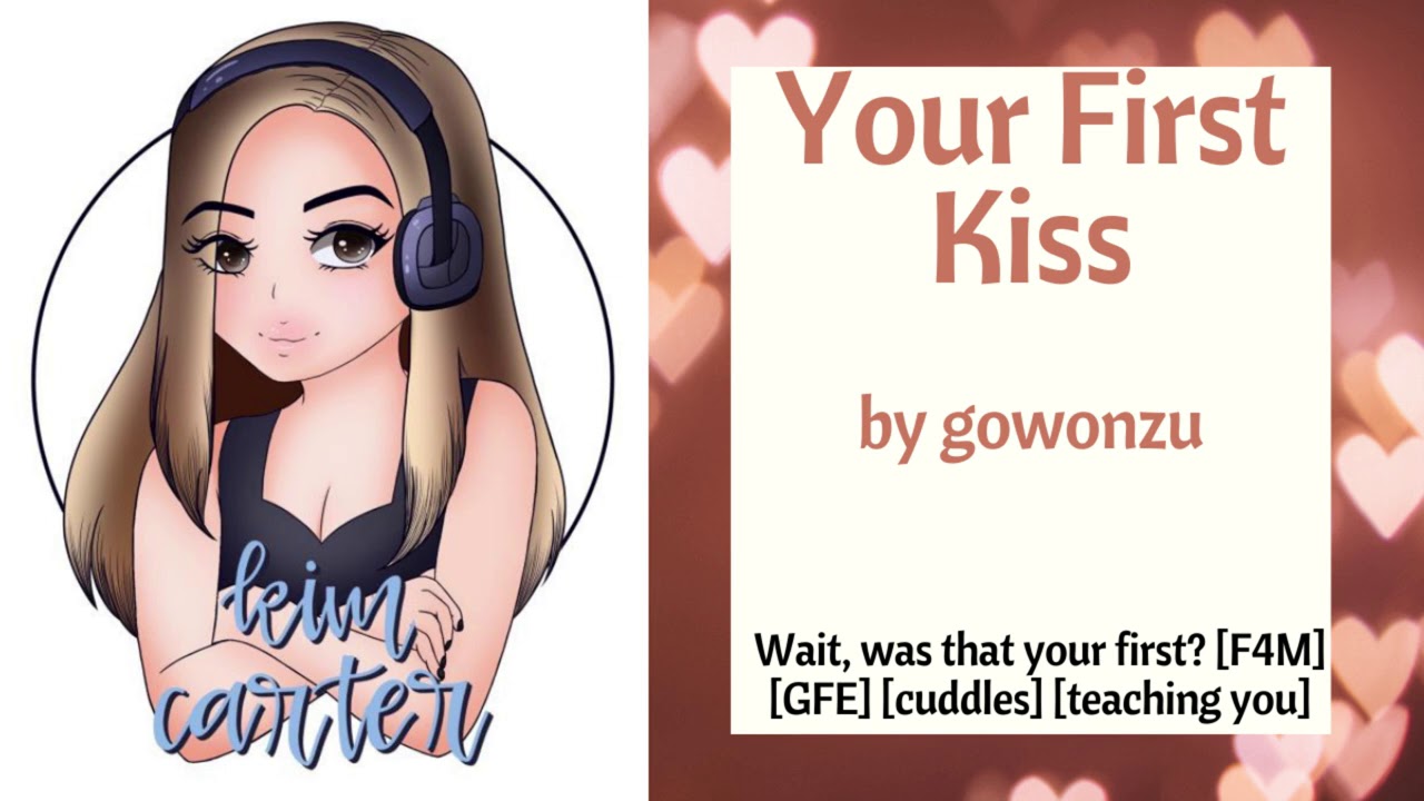 Your First Kiss [F4M] [GFE] [cuddles]