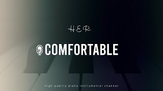 H.E.R. - Comfortable Piano Karaoke Cover Inst.