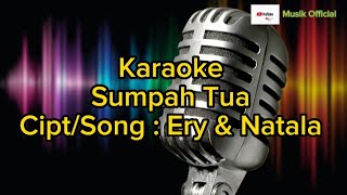 Karaoke Sumpah Tua_Ery dan Natala