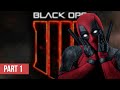 DEADPOOL VOICE TROLLING | EPISODE 3 | PART 1 (BLACK OPS 4)