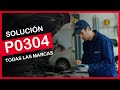 P0304 ✅ SÍNTOMAS Y SOLUCIÓN CORRECTA ✅ - Código de falla OBD2