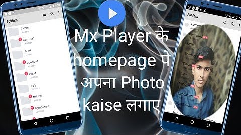 Mx Player Ke Background Me Apna Photo Kaise Lagaye / How to change mx player background photo