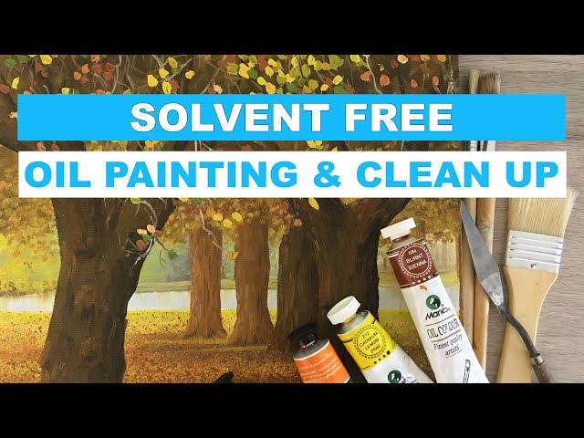 Oil Painting Mediums – Toxic Free – Get Back to Basics