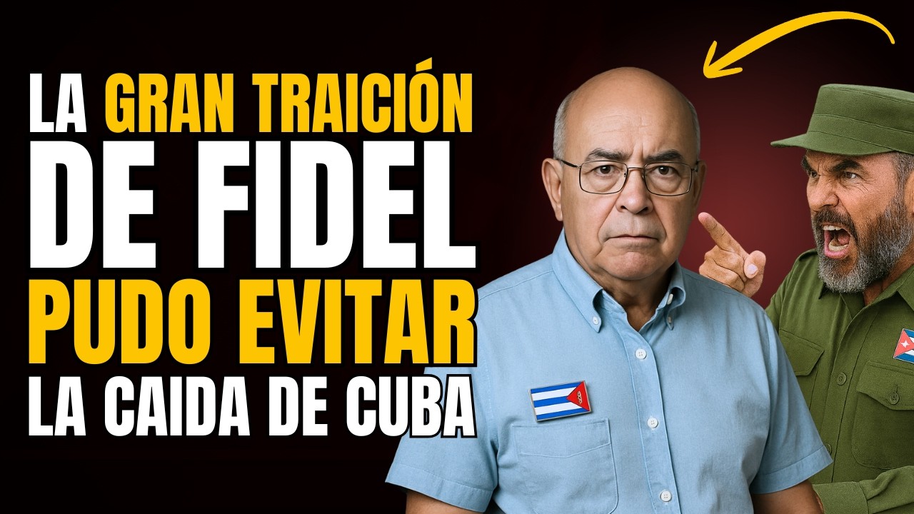 La GRAN TRAICIÓN de Fidel: Cuba pudo HABER EVITADO su DESASTRE ECONÓMICO
