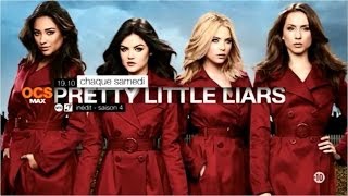 Pretty Little Liars Saison 4 Arrive Sur Ocs Max