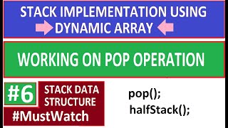 stack data structure | working on pop with half stack function| func to show status of stack |part 6