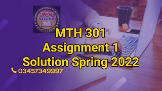 Famous MTH301 Assignment 1 Solution Spring 2022 Net Worth