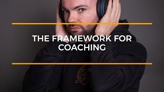 4 Steps To Be Effective As An Esports Coach - The Framework For Coaching
