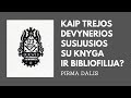 Bibliopolio žvaigždynas. Kaip „Trejos devynerios“ susijusios su knyga? (1 dalis)