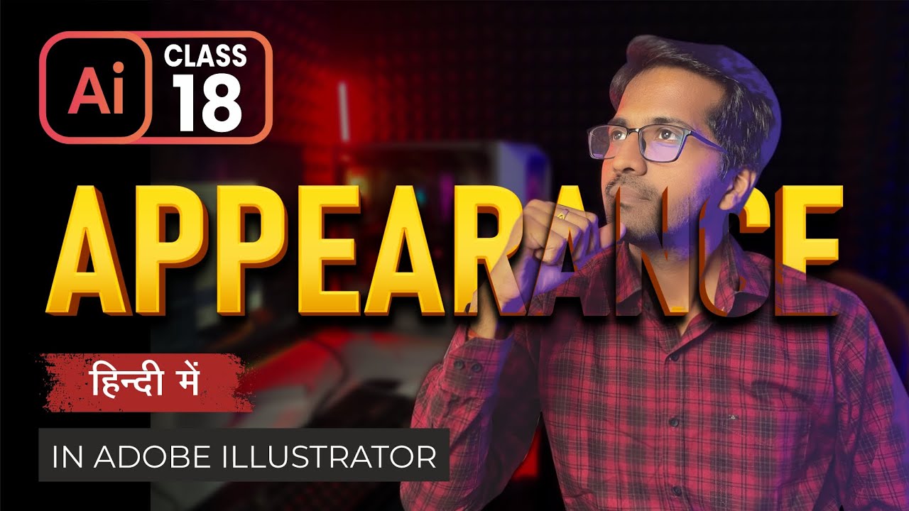 Appearance Panel in Adobe Illustrator | Class 18 | Ashish Rastogi - YouTube