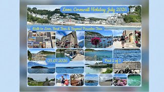 Looe,Cornwall Holiday July 2026|Boat Tour,Beyond Paradise tour & Walks|2nd Day|Part 2of5|05.07.2026