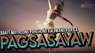 Bakit meron tinatawag na parehong kaliwa ang paa sa pag sasayaw