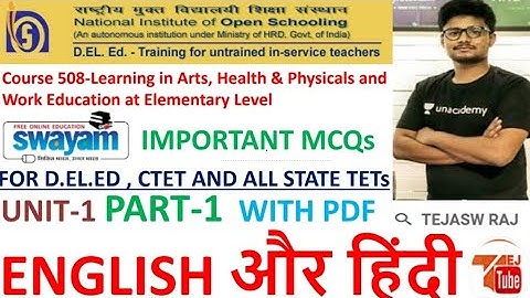 COURSE-508 SWAYAM IMPORTANT MCQs IN ENGLISH AND HINDI FOR D.EL.ED | CTET | TET PART-1  || TEJ TUBE