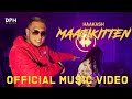 Haakash  maatikitten  official music