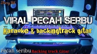 Pecah seribu - viral  karaoke \u0026 Backingtrack